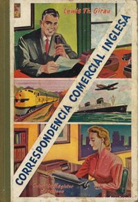 Gebrauchte Bücher: Correspondencia comercial inglesa. Lewis Th. Girau. 1962